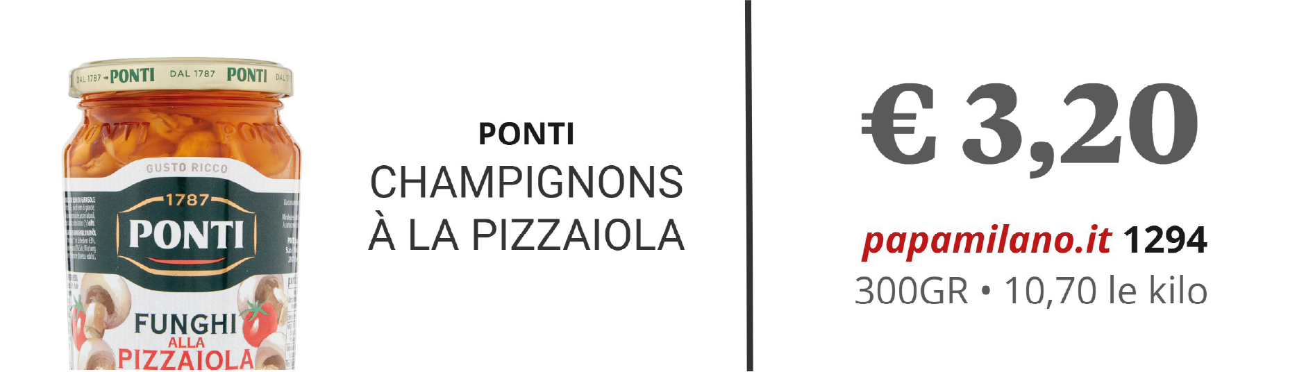 PONTI CHAMPIGNONS À LA PIZZAIOLA